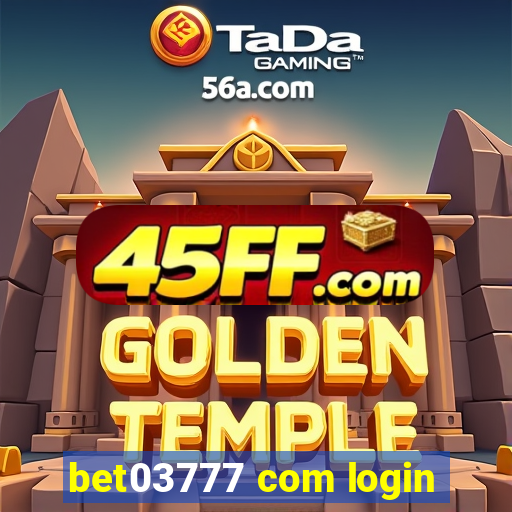 bet03777 com login